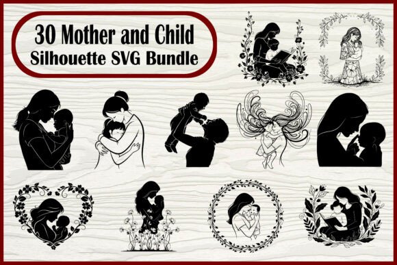 30 Mother and Child Silhouette SVG Set for Crafts and Graphics