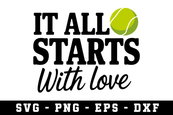 It Starts with Love: A Graphic Design Asset for Crafts and Creative Projects