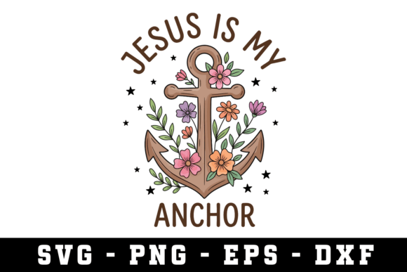 Jesus Is My Anchor SVG Design for Crafts and Graphics