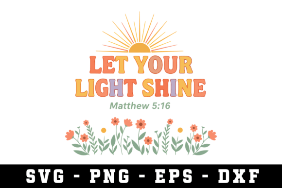 Let Your Light Shine SVG: A Bright Graphic Design Asset for Creative Websites