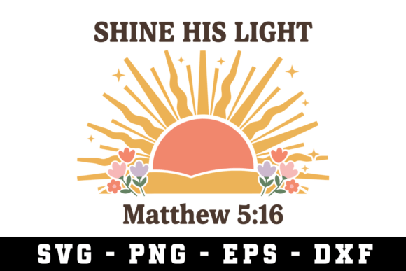 Shine His Light SVG Cut File Review
